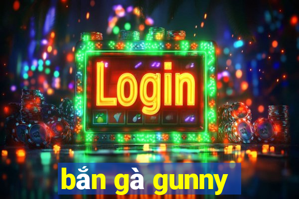 bắn gà gunny