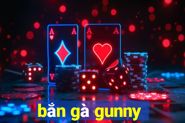 bắn gà gunny