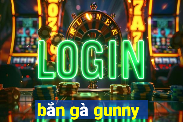 bắn gà gunny