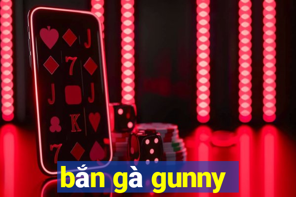 bắn gà gunny