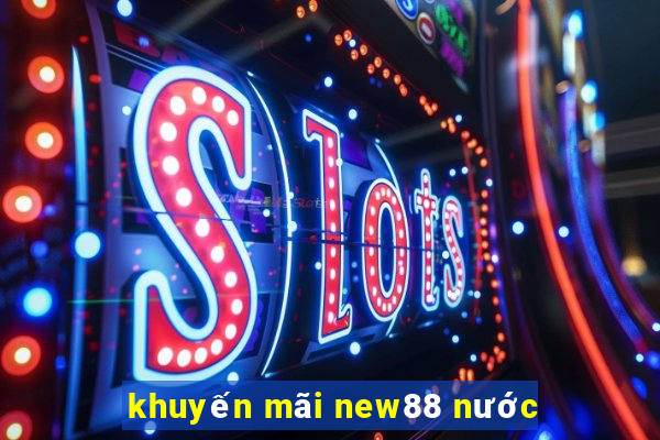 khuyến mãi new88 nước