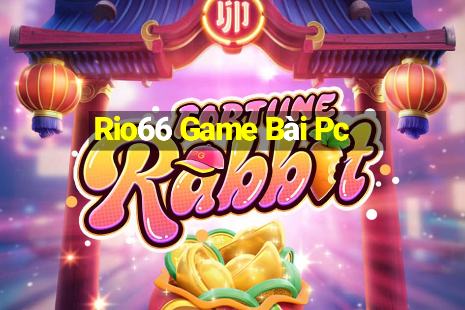 Rio66 Game Bài Pc