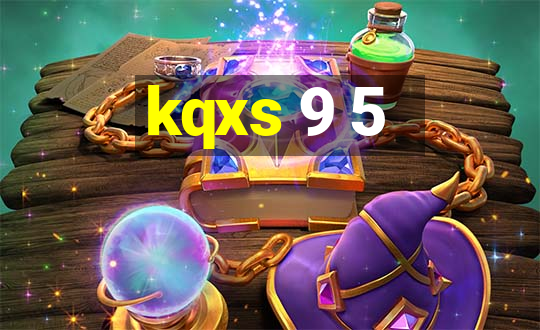 kqxs 9 5