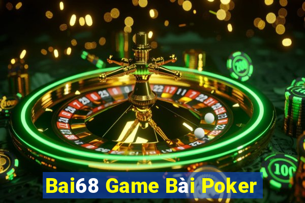 Bai68 Game Bài Poker