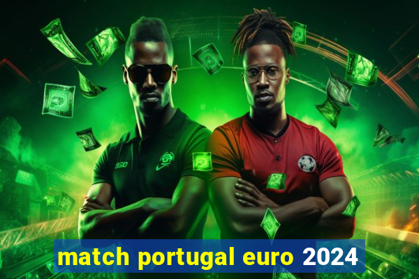 match portugal euro 2024