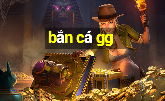 bắn cá gg