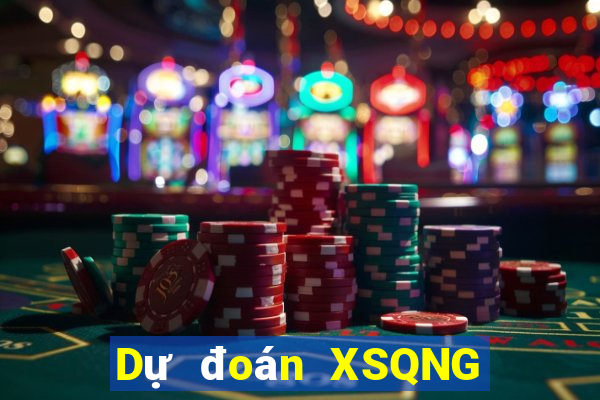 Dự đoán XSQNG Thứ 3