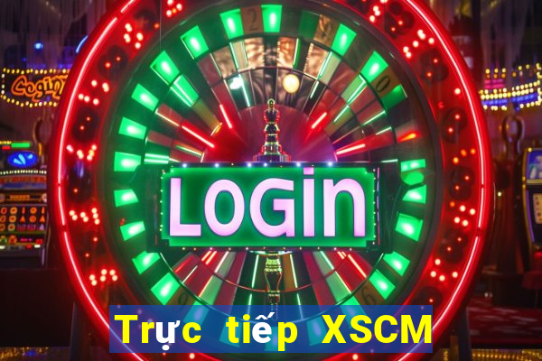 Trực tiếp XSCM ngày 5