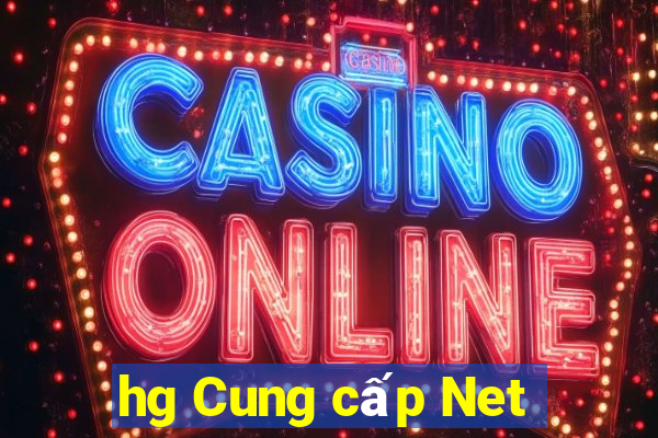 hg Cung cấp Net