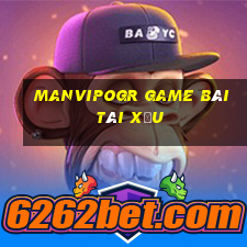 Manvipogr Game Bài Tài Xỉu