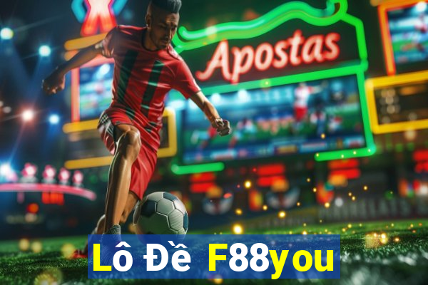 Lô Đề F88you