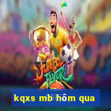 kqxs mb hôm qua