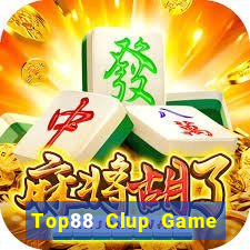 Top88 Clup Game Bài Hot Nhất Hiện Nay