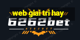 web giai tri hay