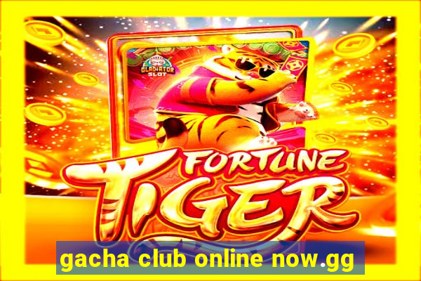 gacha club online now.gg