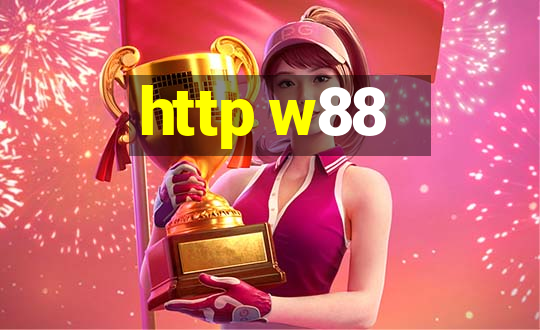 http w88