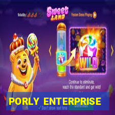 PORLY ENTERPRISE