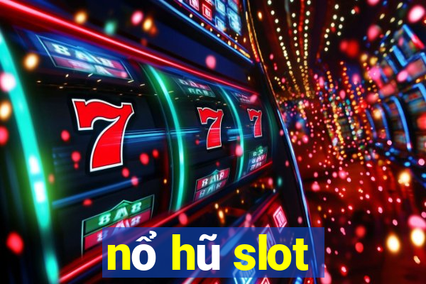 nổ hũ slot