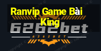 Ranvip Game Bài King