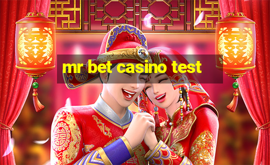 mr bet casino test