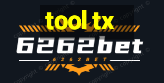 tool tx