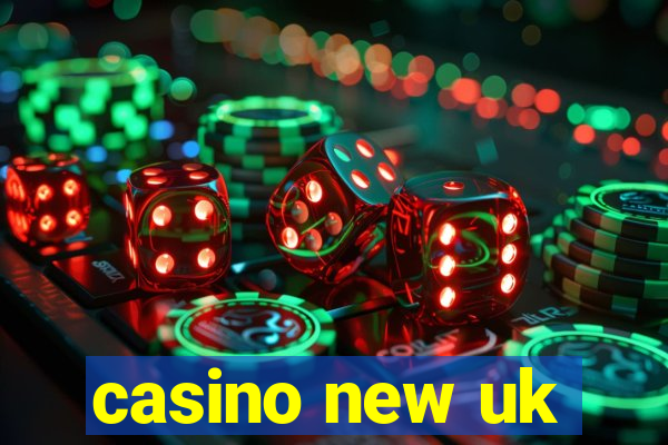 casino new uk