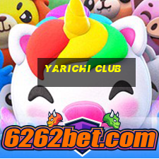 yarichi club