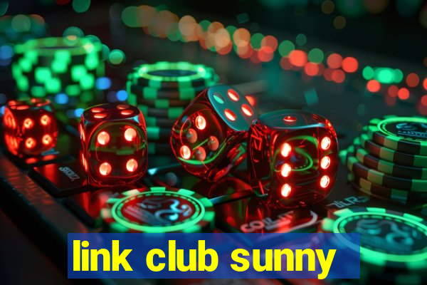 link club sunny