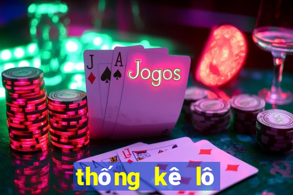 thống kê lô tô xổ số quảng trị