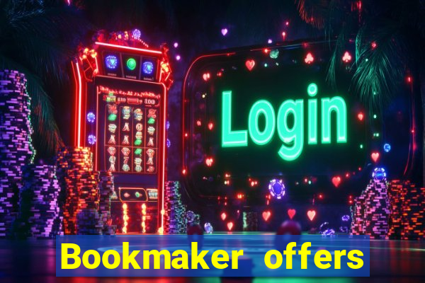 Bookmaker offers new member promotion 150k