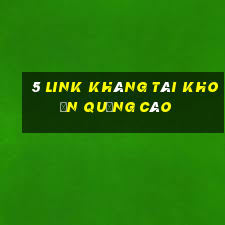 5 link kháng tài khoản quảng cáo