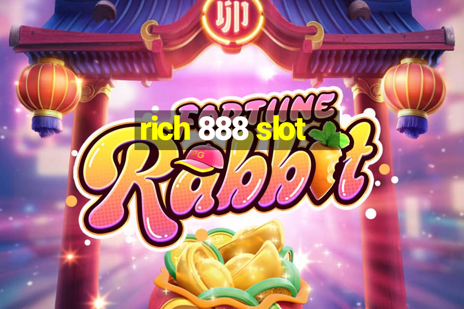 rich 888 slot