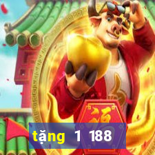 tặng 1 188 thật  và nhận 38