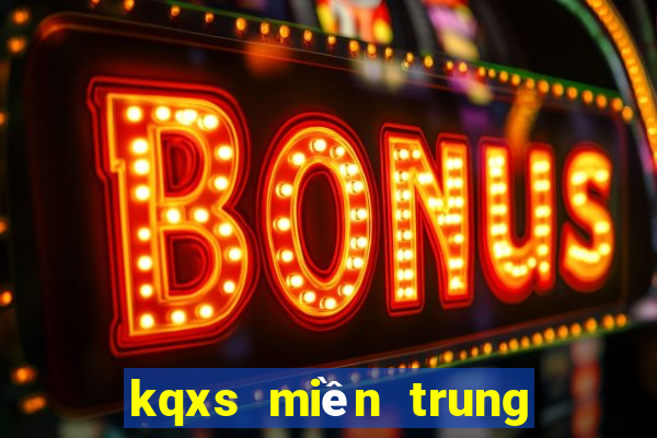 kqxs miền trung ngày hôm nay