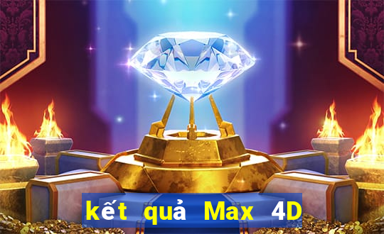 kết quả Max 4D ngày 3