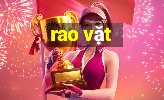 rao vặt