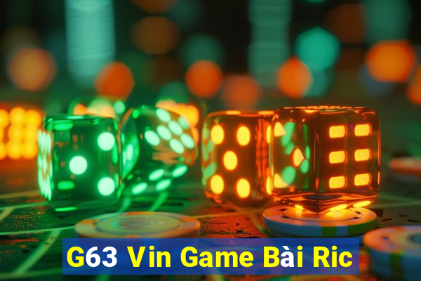 G63 Vin Game Bài Ric