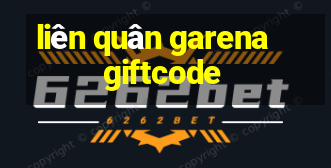 liên quân garena giftcode