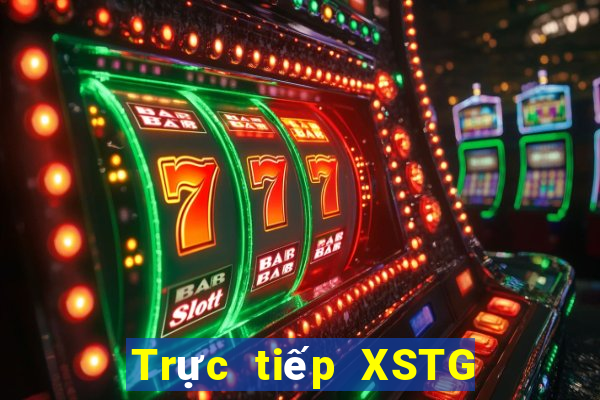 Trực tiếp XSTG ngày 30