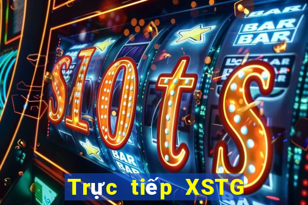 Trực tiếp XSTG ngày 30