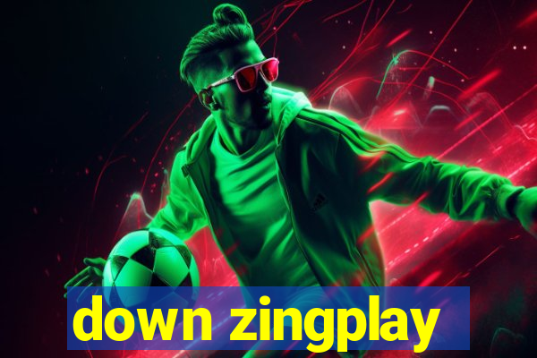 down zingplay