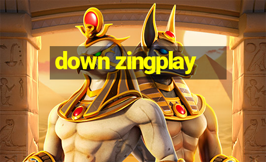 down zingplay