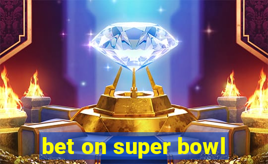 bet on super bowl