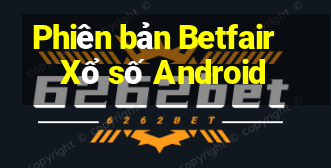 Phiên bản Betfair Xổ số Android