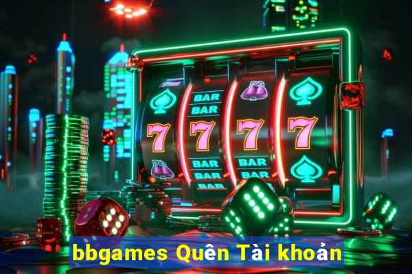 bbgames Quên Tài khoản