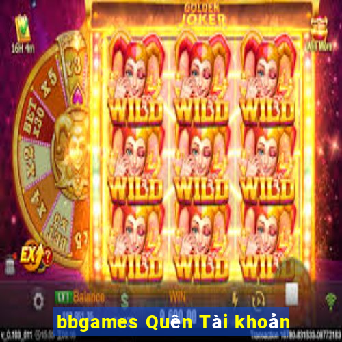 bbgames Quên Tài khoản