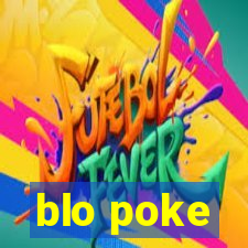 blo poke