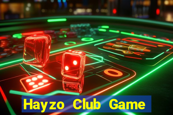 Hayzo Club Game Bài Online Uy Tín