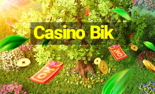 Casino Bik