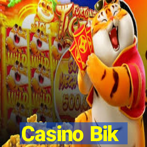 Casino Bik